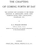 The Book of the Dead; The Chapters of Coming Forth by Day