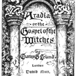 Aradia, or, The Gospel of the Witches