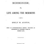 Mormonism; Or, Life Among the Mormons