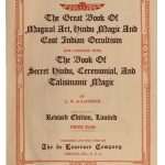 The Great Book of Magical Art, Hindu Magic and East Indian Occultism